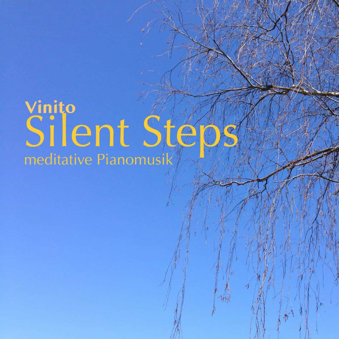 Silent Steps - meditative Piano-Musik. Auch mit Musik-Lizenz für eine gewerbilche Nutzung: Therapie, Coaching, Entspannung, Yoga, Meditation.